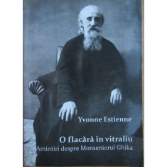 Yvonne Estienne - O Flacara in Vitraliu