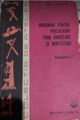 &Icirc;ndrumar pentru prelucrări prin RABOTARE și MORTEZARE - Șt. Rusu, Fr. Rosza