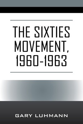 The Sixties Movement, 1960-1963 foto