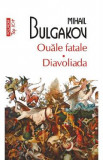 Ouale fatale. Diavoliada - Mihail Bulgakov, 2021