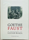 Faust - Goethe (ed. cartonata, trad. Lucian Blaga)