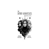 The Dark Goddesses Oracle Deck: Unleash Your Divine Femme Magic