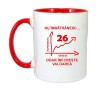 Cana maner rosu personalizata &quot;Nu imbatranesc doar imi creste valoarea, 26 ani&quot;, INOVATIX&reg;. 330ml, Oem