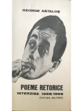 George Astalos - Poeme retorice interzise 1958-1968 (Editia: 1991)