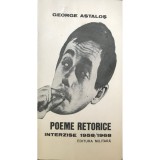 George Astalos - Poeme retorice interzise 1958-1968 (Editia: 1991)