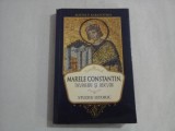 MARELE CONSTANTIN, INVINUIRI SI ADEVAR - STUDIU ISTORIC - KOSTAS V. KARASTATHIS
