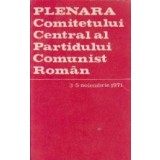 Plenara Comitetului Central al Partidului Comunist Roman, 3-5 Noiembrie 1971