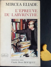 Mircea Eliade L&amp;#039;epreuve du labyrinthe foto