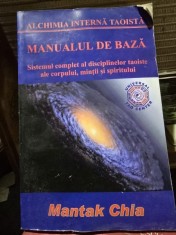 Alchimia interna taoista. Manualul de baza - Mantak Chia foto