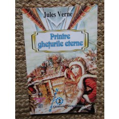 Jules Verne - Printre gheturile eterne