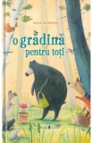 O gradina pentru toti - Laura Bednarski - Univers