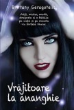 Vrajitoare la ananghie | Brittany Geragotelis, Rao