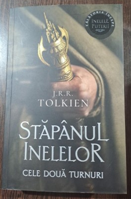 Stapanul inelelor. Cele doua turnuri - J.R.R. Tolkien foto