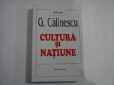CULTURA SI NATIUNE - G. CALINESCU