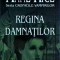 Anne Rice - Regina damnatilor