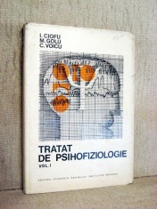 Tratat de psihofiziologie, Vol. I - I. Ciofu