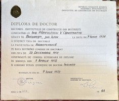 DIPLOMA DE DOCTORAT, INSTITUTUL DE CONSTRUCTII DIN BUCURESTI 1972/ FACULTATEA DE HIDROTEHNICA