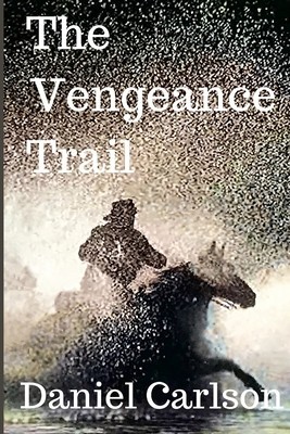 The Vengeance Trail foto