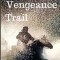 The Vengeance Trail