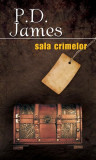 Sala crimelor - Paperback - Phyllis Dorothy James - RAO
