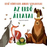 Az erdő &aacute;llatai - Első k&ouml;nyvem angol szavakkal