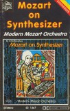 Casetă audio Modern Mozart Orchestra &ndash; Mozart On Synthesizer, Casete audio, Clasica