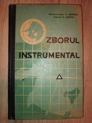 C. Sendrea, V. Antohi - Zborul instrumental (1964, editie cartonata) foto