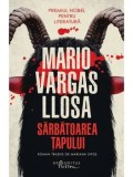 Sarbatoarea tapului/Mario Vargas Llosa