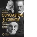 Cunoastere si creatie: orientari caracteristice in cultura moderna - Alexandru Mamina
