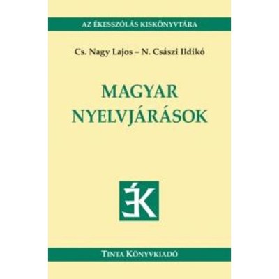 Magyar nyelvj&amp;aacute;r&amp;aacute;sok - Cs. Nagy Lajos foto