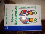 Manual de reflexoterapie - Liviu Bulus , Florina Bulus / 123 pagini