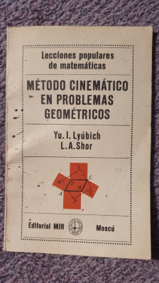 Metodo cinematico en problemas geometricos, lectii populare de matematica, 1978 foto