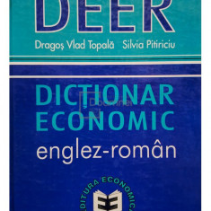 Dragos Vlad Topala - Dictionar economic englez-roman (semnata) (editia 1999)