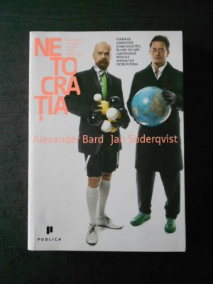 ALEXANDER BARD JAN SODERQVIST - NETOCRATIA foto