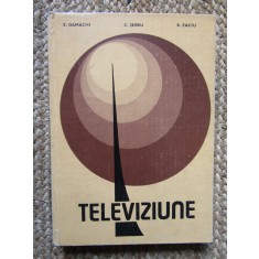 TELEVIZIUNE-E. DAMACHI, C. SERBU, R. ZACIU
