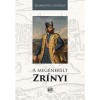 A meg&eacute;nekelt Zr&iacute;nyi - Frankovics Gy&ouml;rgy