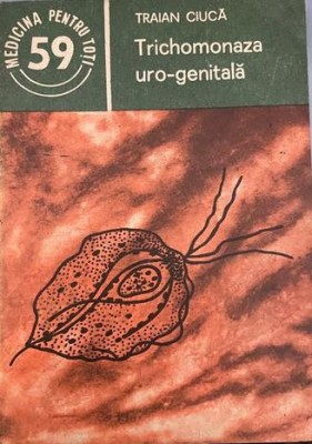 Trichomonaza uro-genitala Traian Ciuca foto