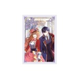 Why Raeliana Ended Up at the Duke's Mansion, Vol. 4