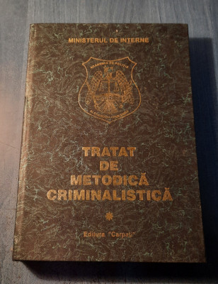 Tratat de metodica criminalistica vol. 1 Constantin Aionitoaie foto