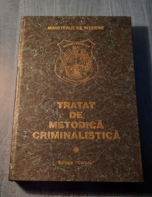 Tratat de metodica criminalistica vol. 1 Constantin Aionitoaie foto