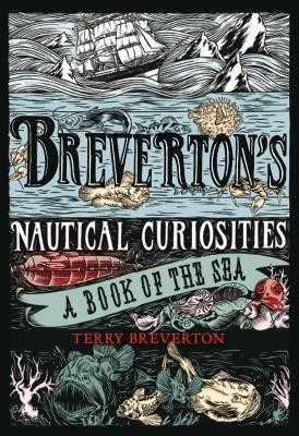 Breverton&amp;#039;s Nautical Curiosities: A Book of the Sea foto