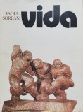 Cumpara ieftin Vida - Raoul Sorban, Meridiane, Album Arta, 1980, Romana, 24x32cm