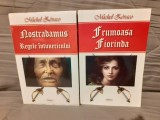 NOSTRADAMUS REGELE INTUNERICULUI/FRUMOASA FIORINDA (CICLUL ROYAL DE BEUREVERS)-MICHEL ZEVACO (2 VOL) (CARTI NOI)