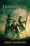 Triumphant | Lesley Livingston, 2020, Penguin Young Readers Group