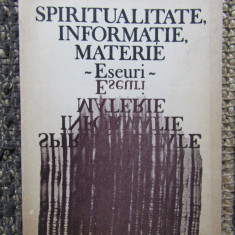 SPIRITUALITATE, INFORMATIE, MATERIE ESEURI-MIHAI DRAGANESCU-AUTOGRAF