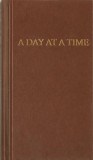 A Day at a Time: Daily Reflections for Recovering People