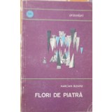 FLORI DE PIATRA. FRUMUSETILE REGIUNILOR CARSTICE DIN ROMANIA-MARCIAN BLEAHU-244330