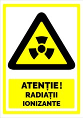 Indicator de securitate atentie radiatii ionizante foto