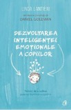 Dezvoltarea inteligentei emotionale a copiilor - Linda Lantieri