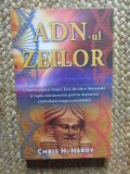 ADN-ul zeilor - Chris H. Hardy